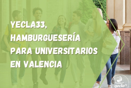 Yecla33, hamburguesería para universitarios en Valencia
