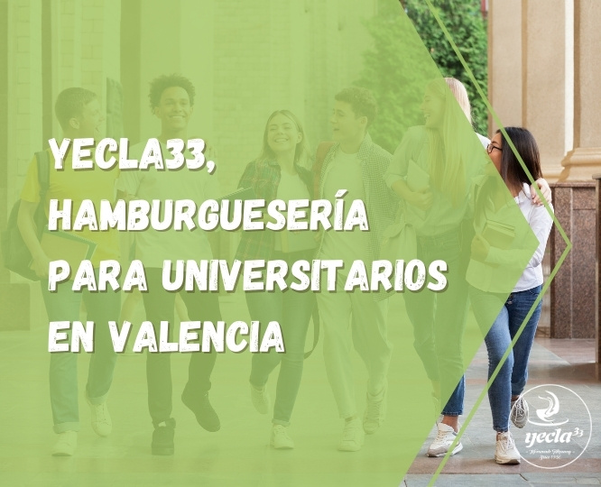 Yecla33, hamburguesería para universitarios en Valencia