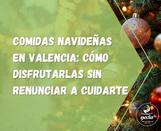 Comidas navideñas en Valencia: cómo disfrutarlas sin renunciar a cuidarte