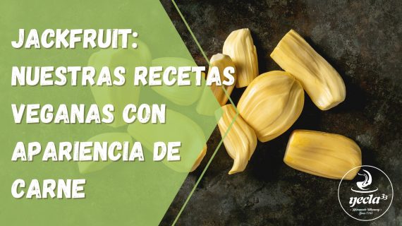 Jackfruit: nuestras recetas veganas con apariencia de carne